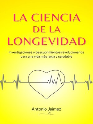cover image of La Ciencia De La Longevidad